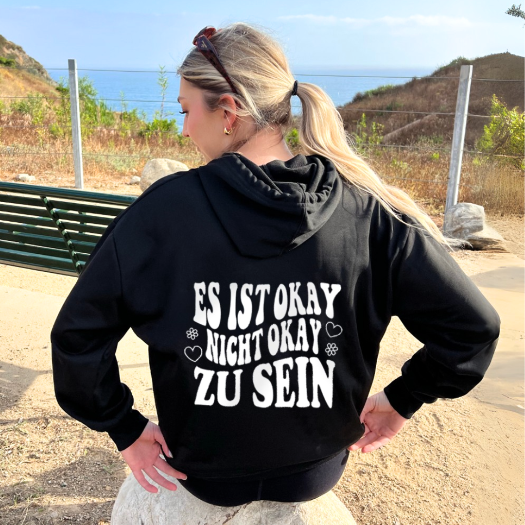 Wertvoll Du™ Es Ist Okay Kapuzenpullover