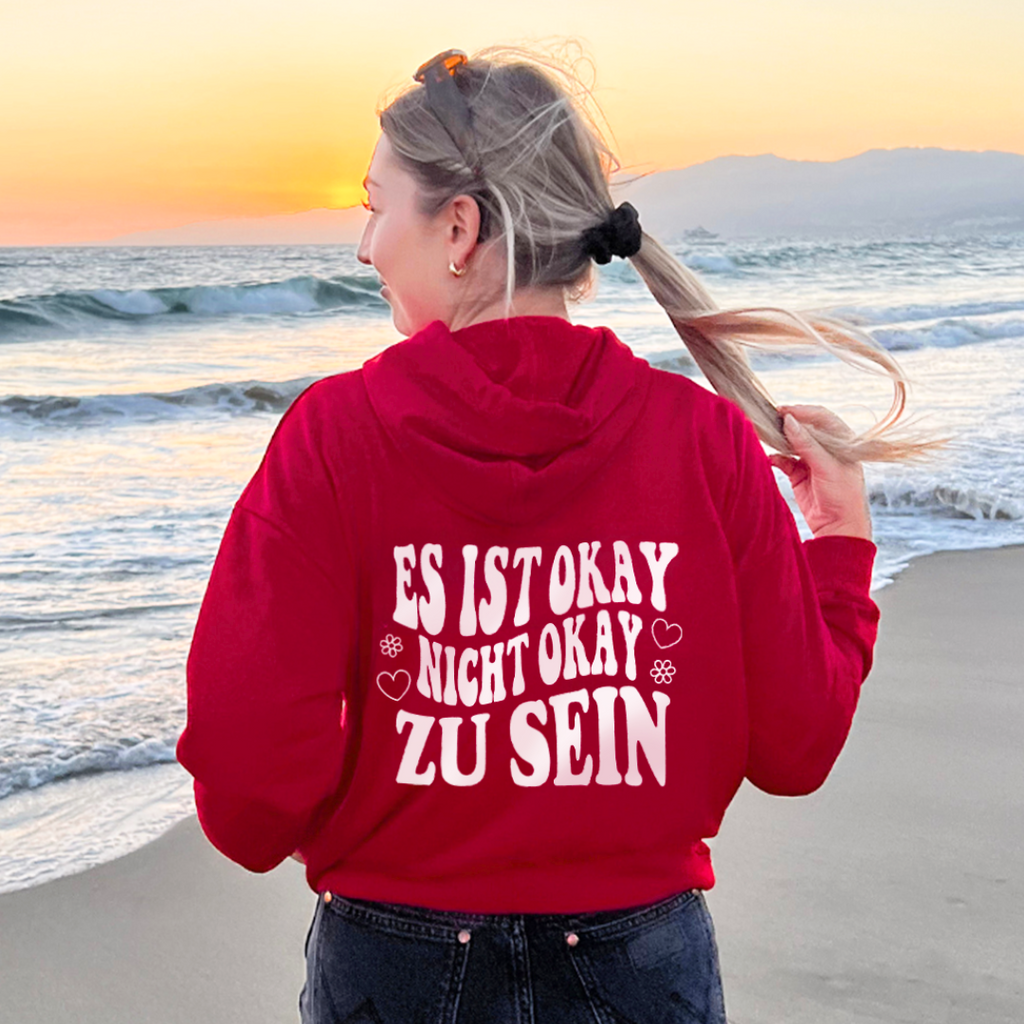 Wertvoll Du™ Es Ist Okay Kapuzenpullover