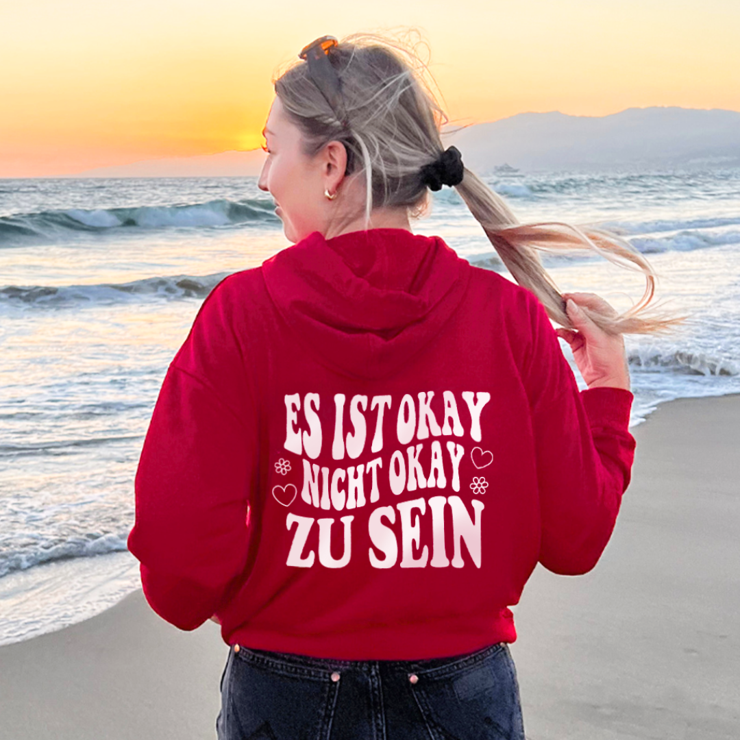 Wertvoll Du™ Es Ist Okay Kapuzenpullover